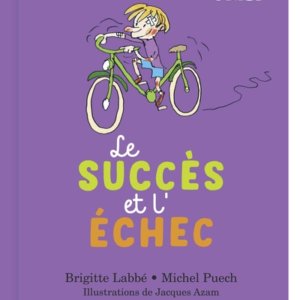 Les goûters philo : Le succès et l'échec (nouvelle édition)