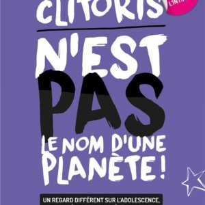Clitoris n'est pas le nom d'une planète !
