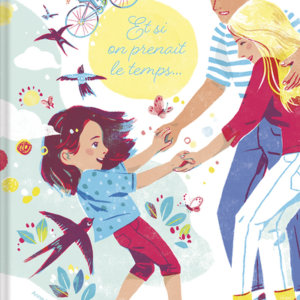 Et si on prenait le temps ...