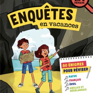 Enquêtes en vacances   en route vers la 5e primaire (9-10ans)