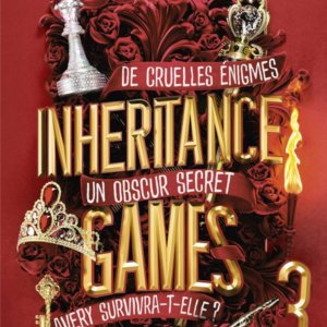 Inhéritance games : 3