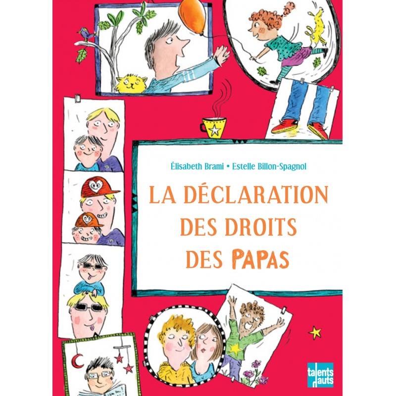 La déclaration des droits des papas