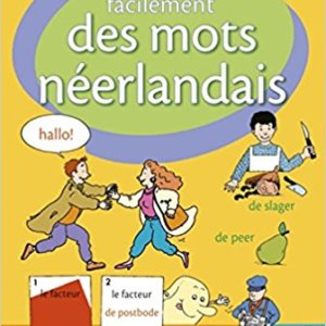 Apprendre facilement des mots néerlandais