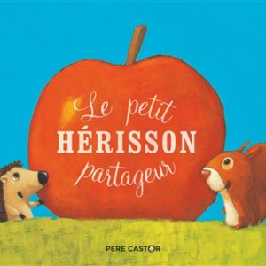 Le petit hérisson partageur