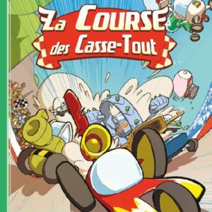 Ma première aventure : La course des casse-tout