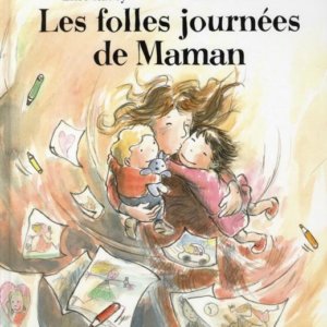 Les folles journées de Maman