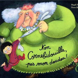 Non Cornebidouille, pas mon doudou ! (5)