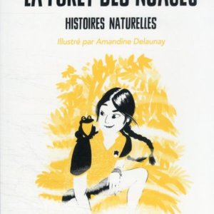 Histoires naturelles : 5. La forêt des nuages