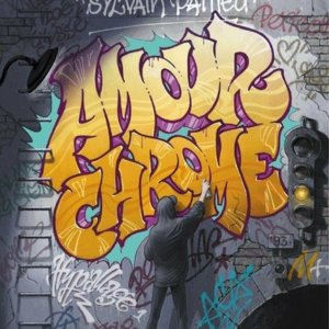 Hypallage : 1. Amour chrome