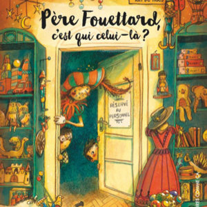 Père Fouettard, c'est qui celui-là ?