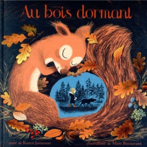 Au bois dormant