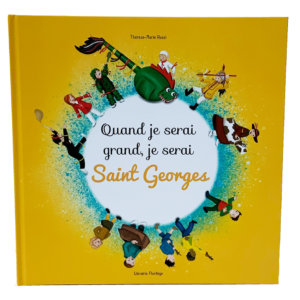 Quand je serai grand, je serai Saint-Georges (Doudou)