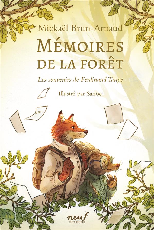 Mémoires de la forêt : 1. Les souvenirs de Ferdinand Taupe