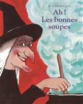 Ah ! Les bonnes soupes