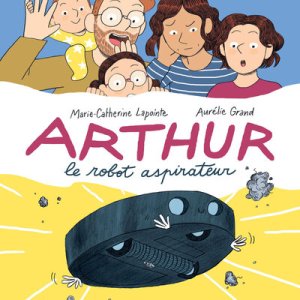 Arthur le robot aspirateur