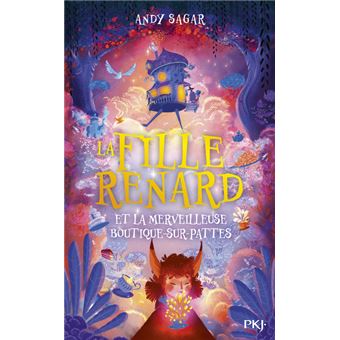 La fille renard et la merveilleuse boutique-sur-pattes