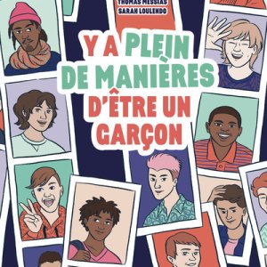 Y a plein de manières d'être un garçon