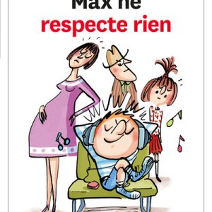 Max et Lili : 77. Max ne respecte rien