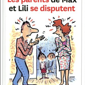 Max et Lili : 26. Les parents de Max et Lili se disputent