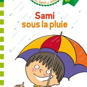 J'apprends à lire avec Sami et Julie : Sami sous la pluie