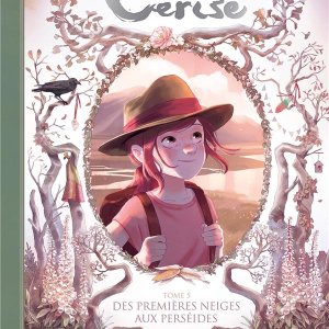 Les carnets de Cerise : 5. Des premières neiges aux perséides