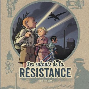 Les enfants de la résistance : 3. Les deux géants