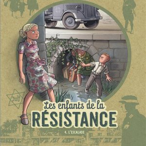 Les enfants de la résistance : 4. L'escalade