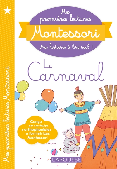 Mes premières lectures Montessori : niveau 1. Le Carnaval