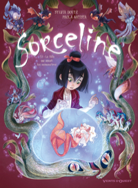 Sorceline : 2. La fille qui aimait les animonstres
