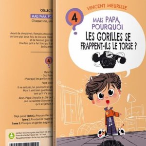 Mais papa, pourquoi les gorilles se frappent le torse ? (tome 4)