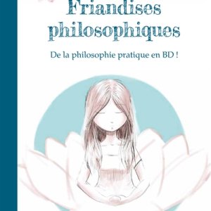 Friandises philosophiques : 1