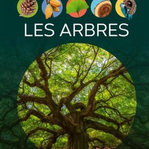 La grande imagerie : les arbres