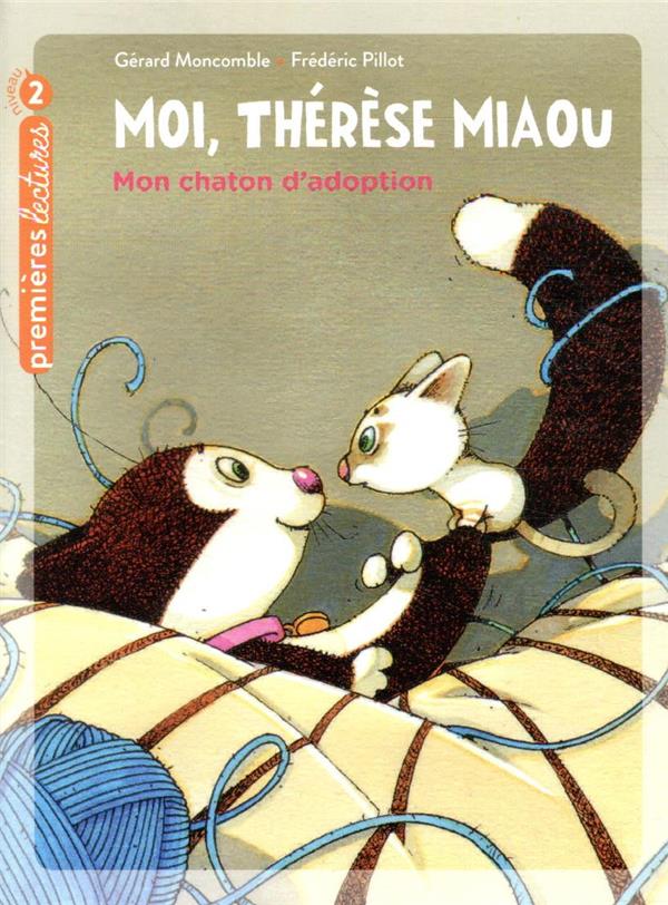Moi, Thèrèse Miaou : 16. Mon chaton d'adoption