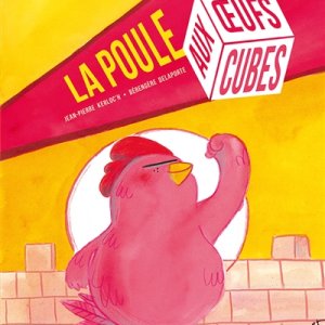 La poule aux oeufs cubes