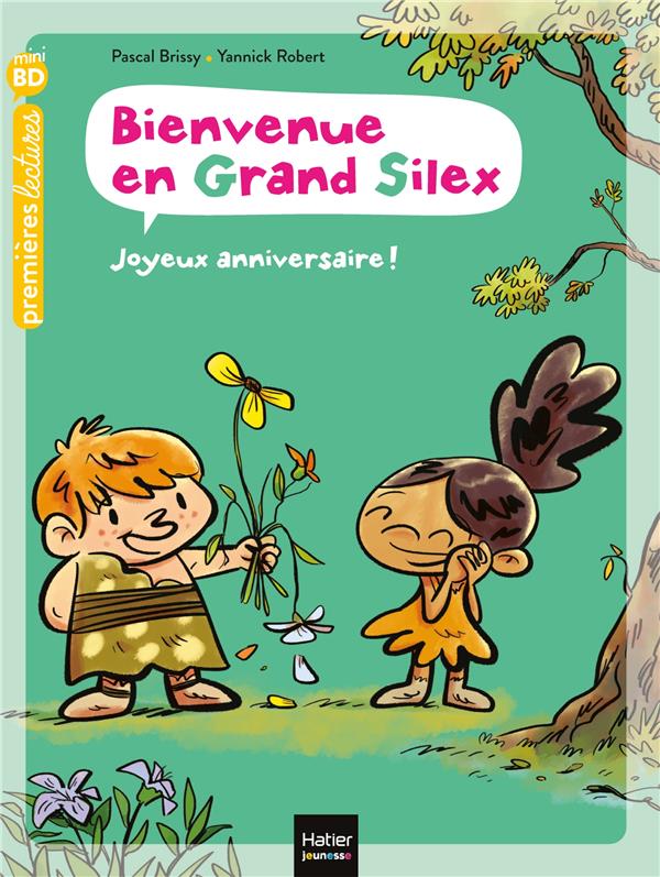 Bienvenue en Grand Silex : 2. Joyeux anniversaire !