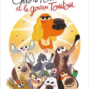 Chien Pourri ! et le gourou Toutou