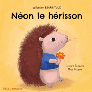 Néon le hérisson