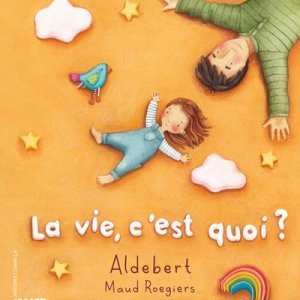 La vie, c'est quoi ?