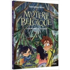 Mystère en Belgique : 2. La sorcière de la forêt