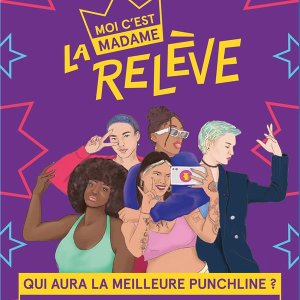 Moi c'est Madame la relève