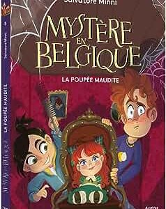 Mystère en Belgique : 3. La poupée maudite