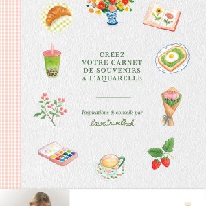 Créez votre carnet de souvenirs à l'aquarelle