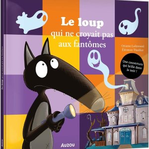 Le loup qui ne croyait pas aux fantômes
