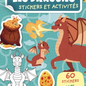 Les dragons : Stickers et activités (3-6ans)