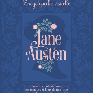 Encyclopédie visuelle Jane Austen