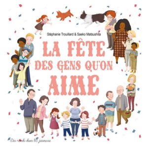 La fête des gens qu'on aime