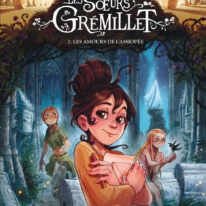 Les soeurs Grémillet : 2. Les amours de Cassiopée