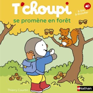 T'choupi se promène en forêt