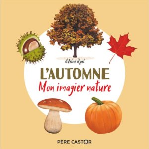 Mon imagier nature : l'automne