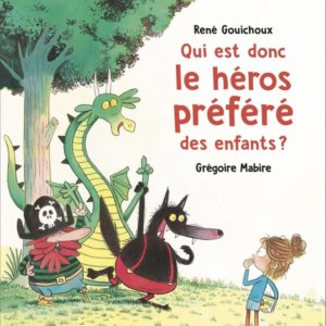 Qui est donc le héro préféré des enfants ?